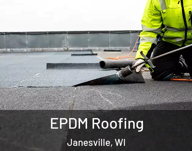  EPDM Roofing Janesville, WI
