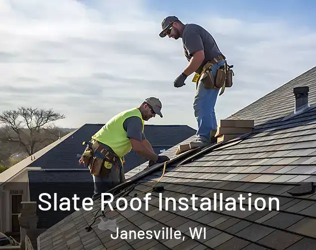  Slate Roof Installation Janesville, WI